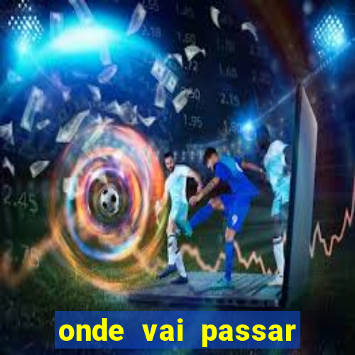 onde vai passar jogo do vasco